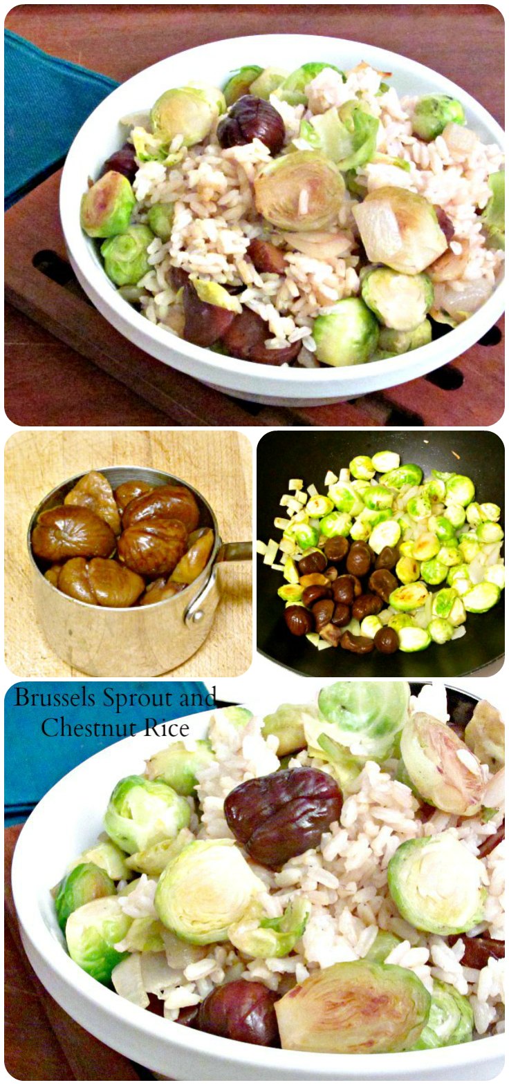 Brussels Sprouts and chestnuts, tossed in cooked rice, for a festive and delicious winter side dish. 