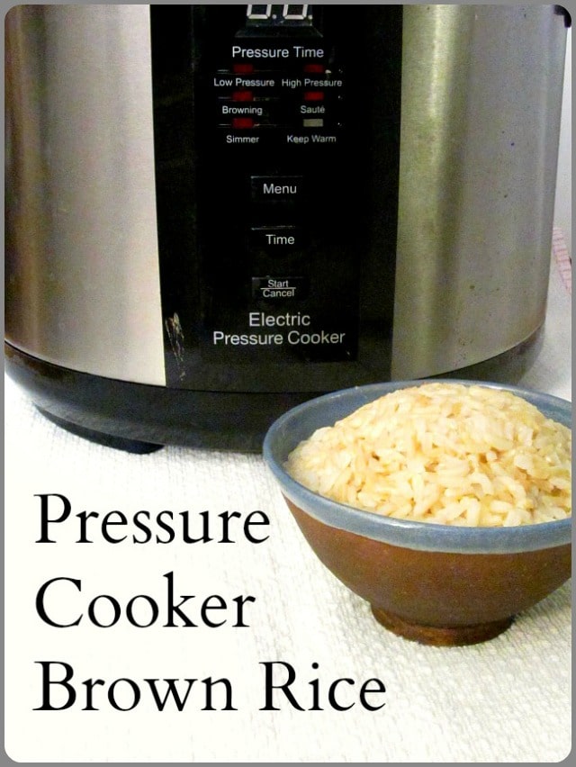 Use the pressure cooker for brown rice - half an hour, start to finish!