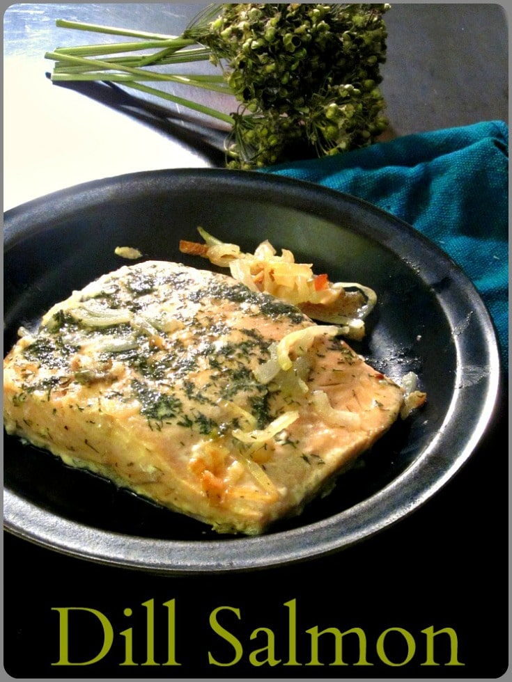 Super Simple Dill Salmon cooks in 15 - 20 minutes. A terrific weekday dinner! 